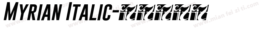 Myrian Italic字体转换